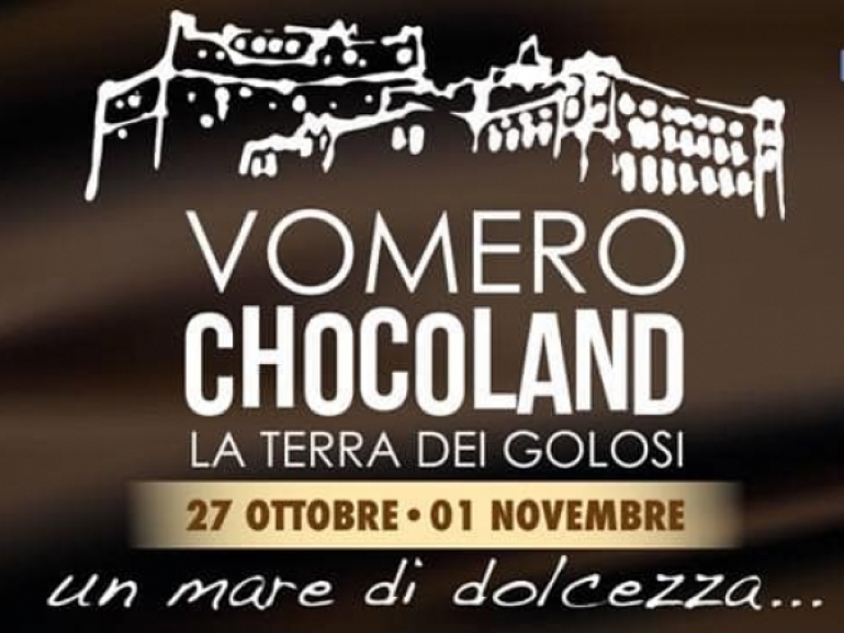 "Vomero Chocoland -  La Terra dei Golosi", torna a Napoli il festival del cioccolato