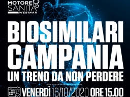 Motore Sanità - Webinar “Biosimilari Campania. Un treno da non perdere"