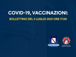 COVID-19, BOLLETTINO VACCINAZIONI DEL 3 LUGLIO 2021 (ORE 17.00)
