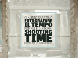 Mostra "Fotografare il tempo, Pompei e dintorni"