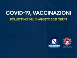 COVID-19, BOLLETTINO VACCINAZIONI DEL 10 AGOSTO 2021 (ORE 18)